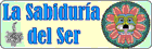 Sabiduría del Ser