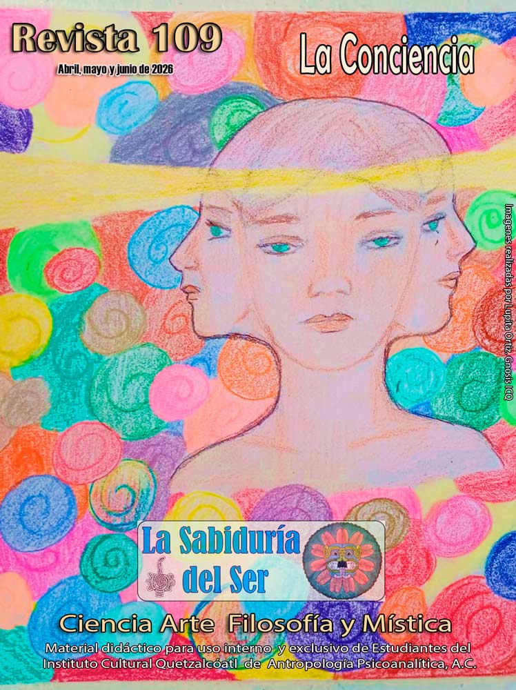 La Conciencia. Autor: Lupita Ortiz. Gnosis ICQ.